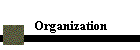 Organization